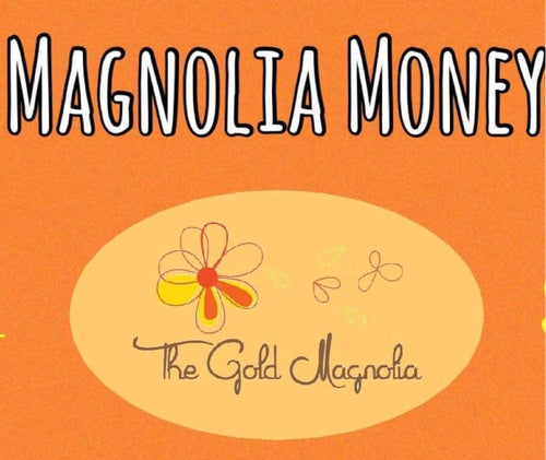 Magnolia Money